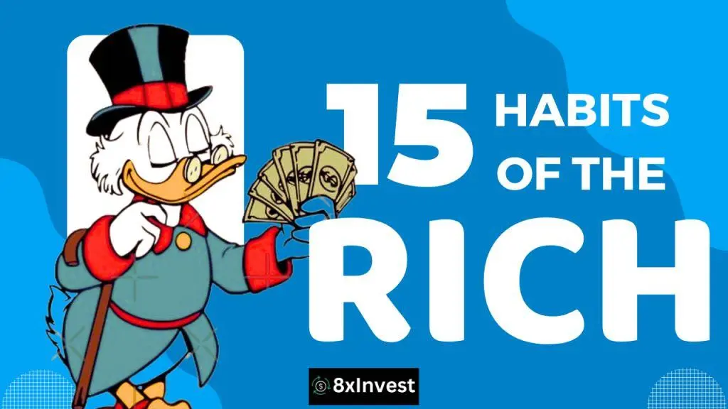 15 Habits of the RICH!