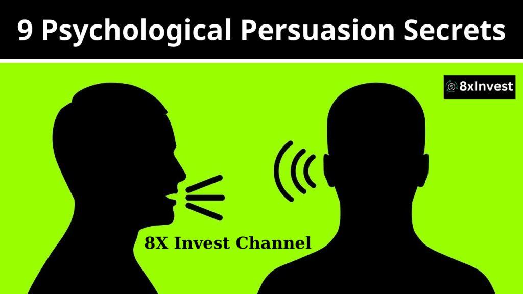 9 Psychological Persuasion Secrets_ Key to Success