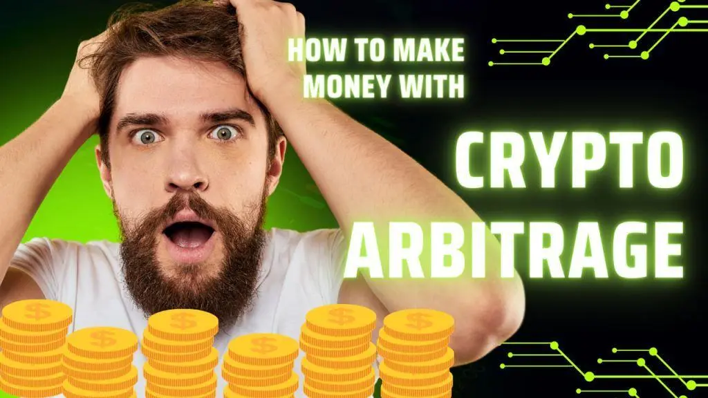 How to Make Money with Crypto Arbitrage